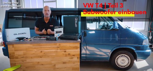 VW T4 Aktiv Subwoofer einbauen Begrüßung