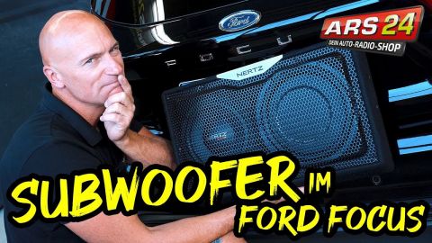 Ford Focus 2018 | Subwoofer Installation | Aktiv oder Passiv?