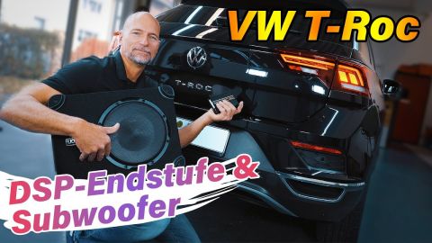 VW T-Roc | DSP-Endstufe und Passiv Subwoofer einbauen